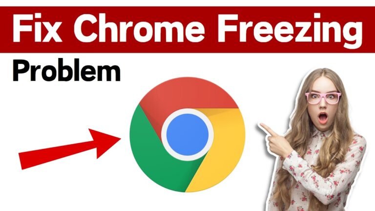 How to Fix When Chrome Keeps Freezing